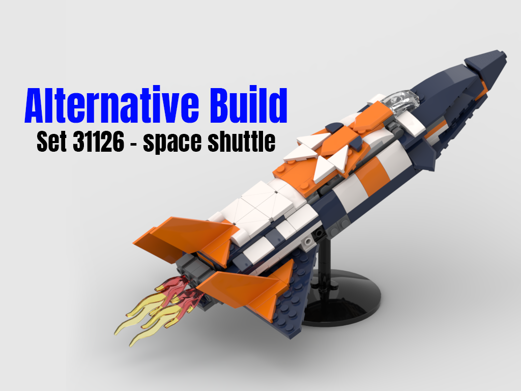 MOC - Space Shuttle 31126 Alternative Build